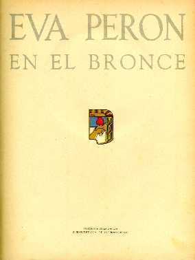 EVA PERóN. EN EL BRONCE